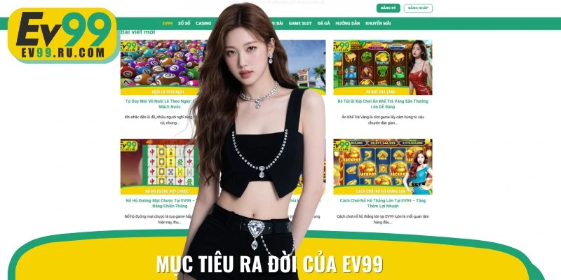 EV99 ra đời với mục tiêu mang lại giá trị rõ ràng